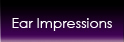 Need Inear Impressions or Earbuds